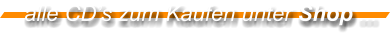 alle CDs zum Kaufen unter Shop ...