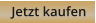 Jetzt kaufen